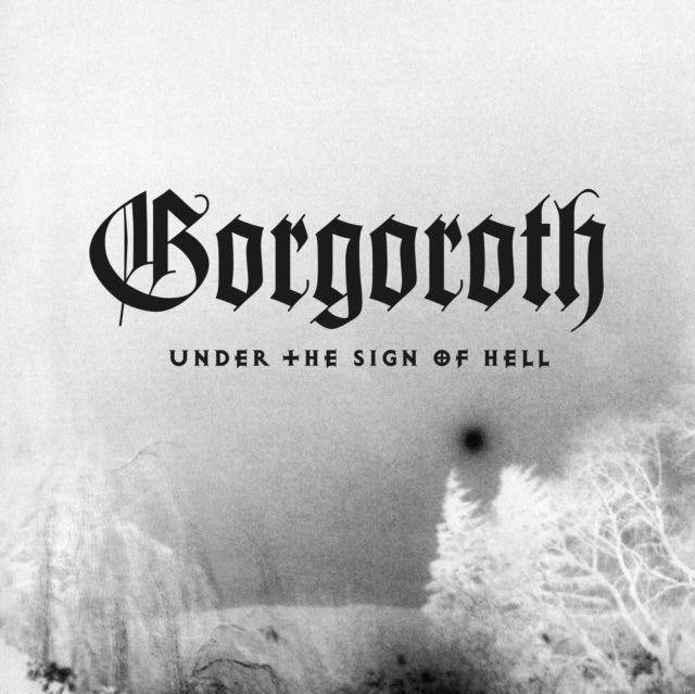 Gorgoroth - Under The Sign Of Hell - LP Vinyl