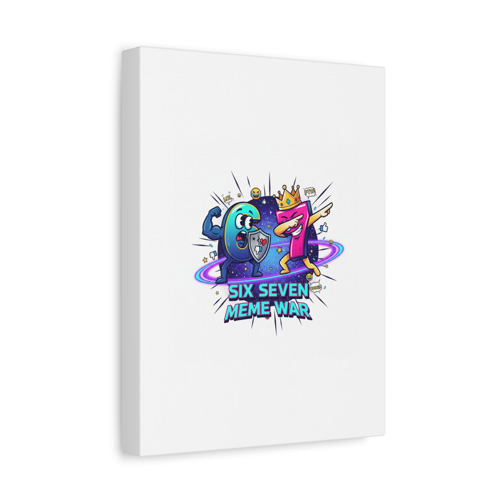 Six Seven Meme War Canvas | Legendary Internet Battle Art, Viral Culture Wall Decor