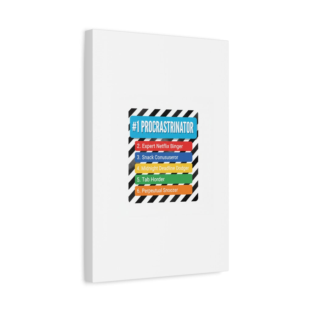 #1 Procrastinator Canvas, Rank-Style List Poster | Top-List Ranking Obsession