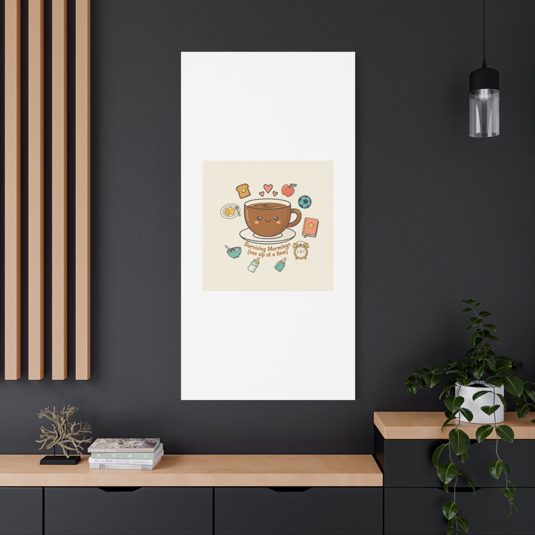 Surviving Mornings (One Sip at a Time) Canvas | Parenting Morning Humor, Coffee & Kids