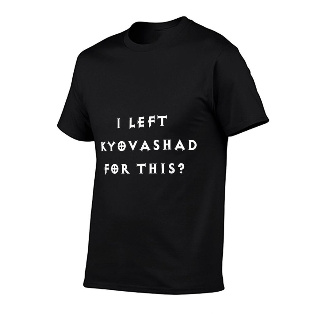 Funny I Left Kyovashad Diablo 4 Inspired  Slim-fit Cut T-Shirt