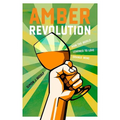 Amber Revolution: How the World Learned to Love Orange Wine - Hardcover