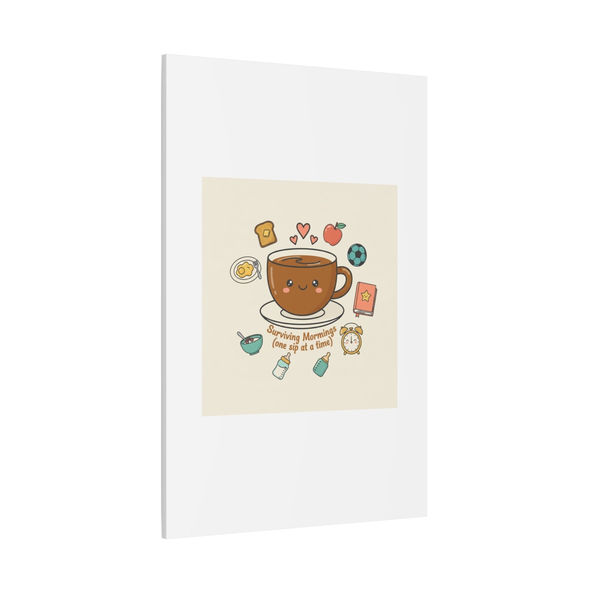 Surviving Mornings (One Sip at a Time) Canvas | Parenting Morning Humor, Coffee & Kids