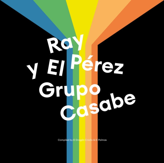 Ray & El Grupo Casabe Perez - Ray Perez Y El Grupo Casabe - LP Vinyl