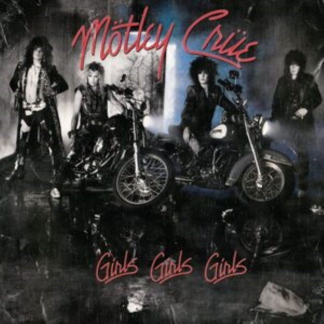 Girls, Girls, Girls (X) (2021 Remaster) & Shout At The Devil & Theatre Of Pain & Too Fast For Love