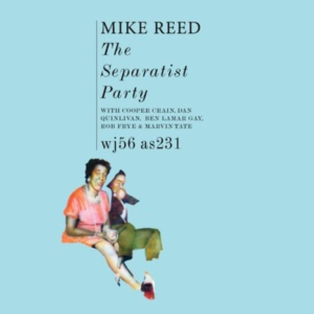 Mike Reed - Separatist Party - LP Vinyl