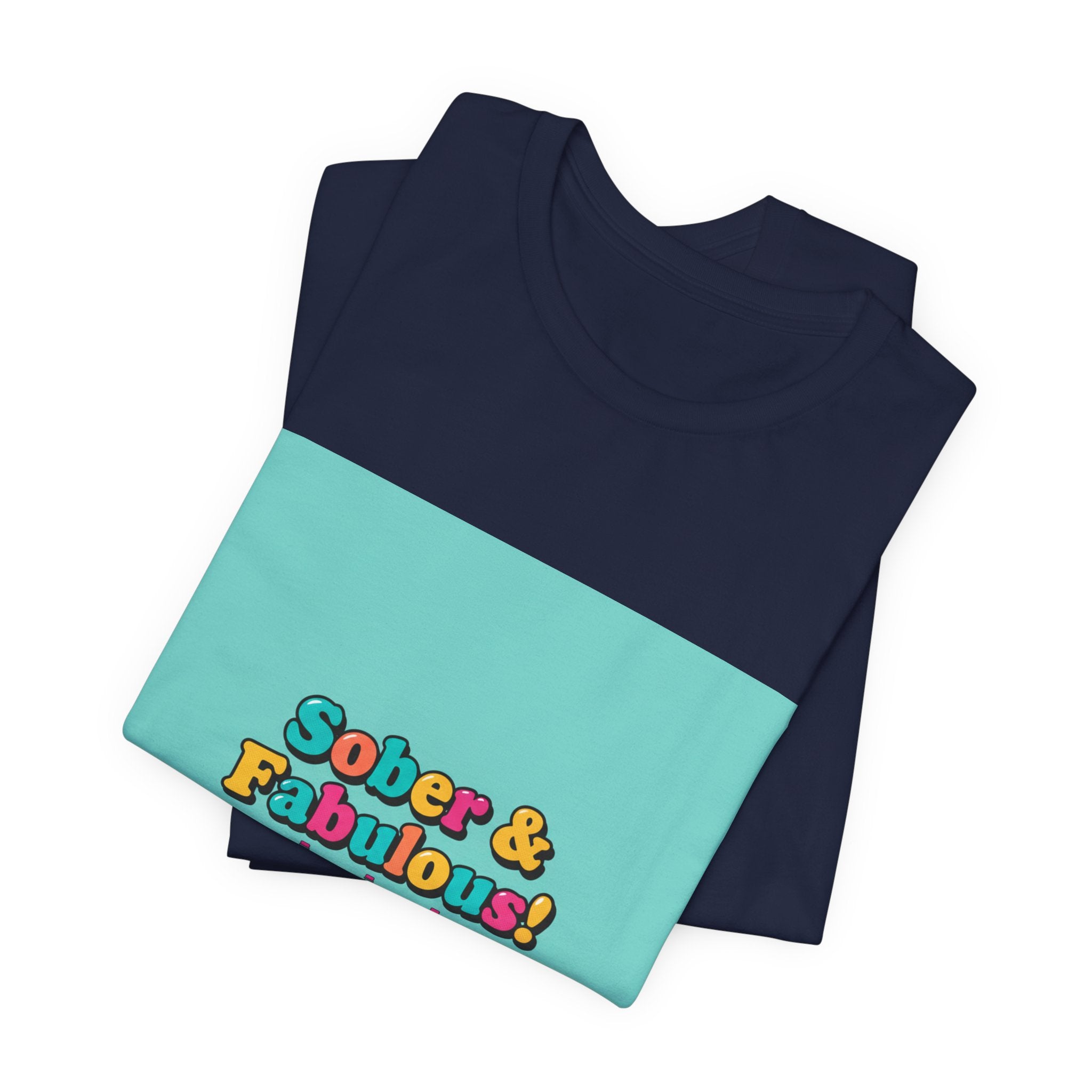 Sober & Fabulous! Tee | Dry January, Mocktail Trend