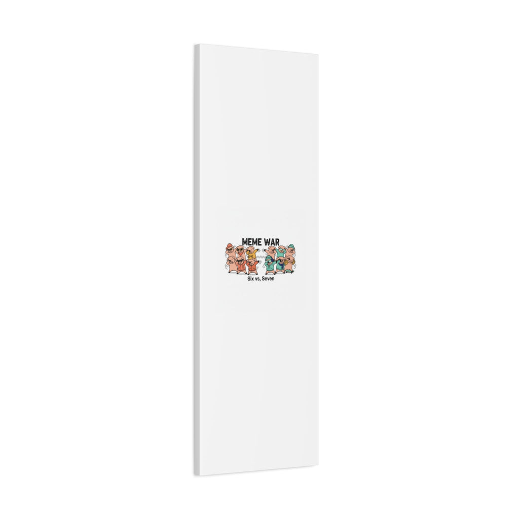 Meme War: Six vs. Seven Canvas Wall Art