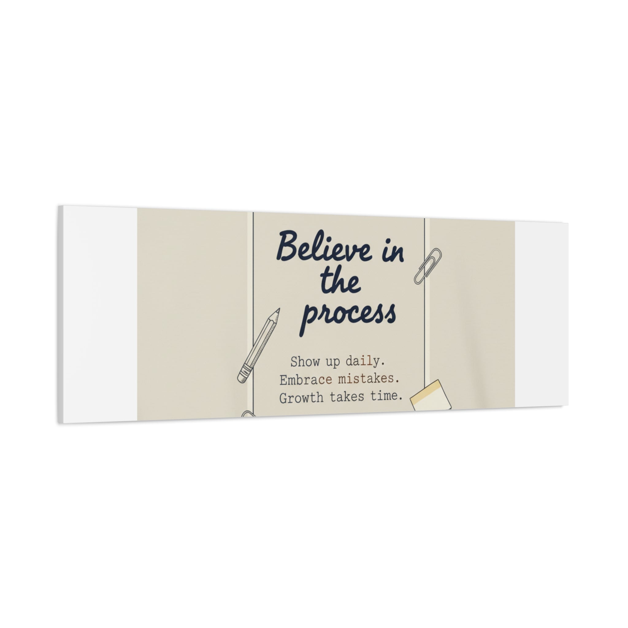 Believe in the Process Canvas | analogue note to self, handwritten reminder décor