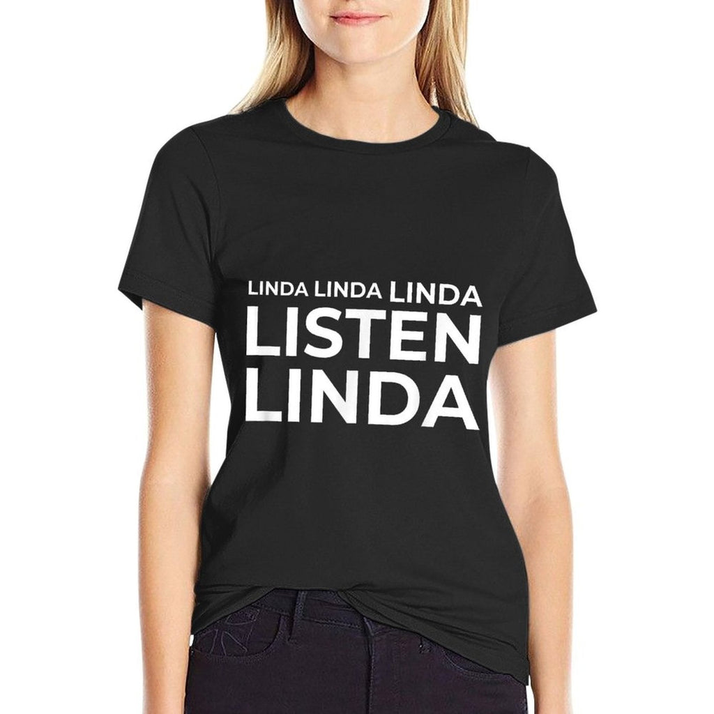 Funny Meme Linda Listen  Easy-care T-Shirt