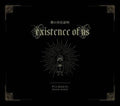 Existence Of Us