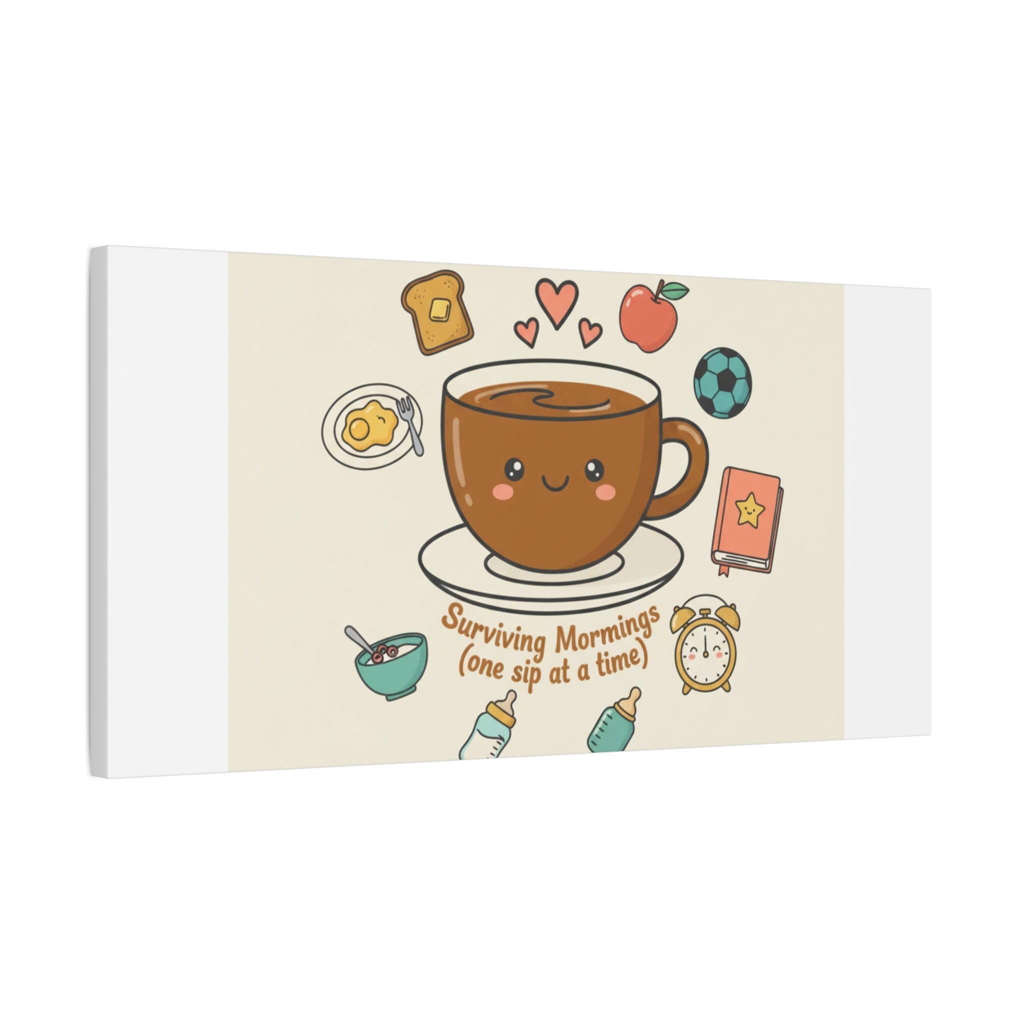 Surviving Mornings (One Sip at a Time) Canvas | Parenting Morning Humor, Coffee & Kids