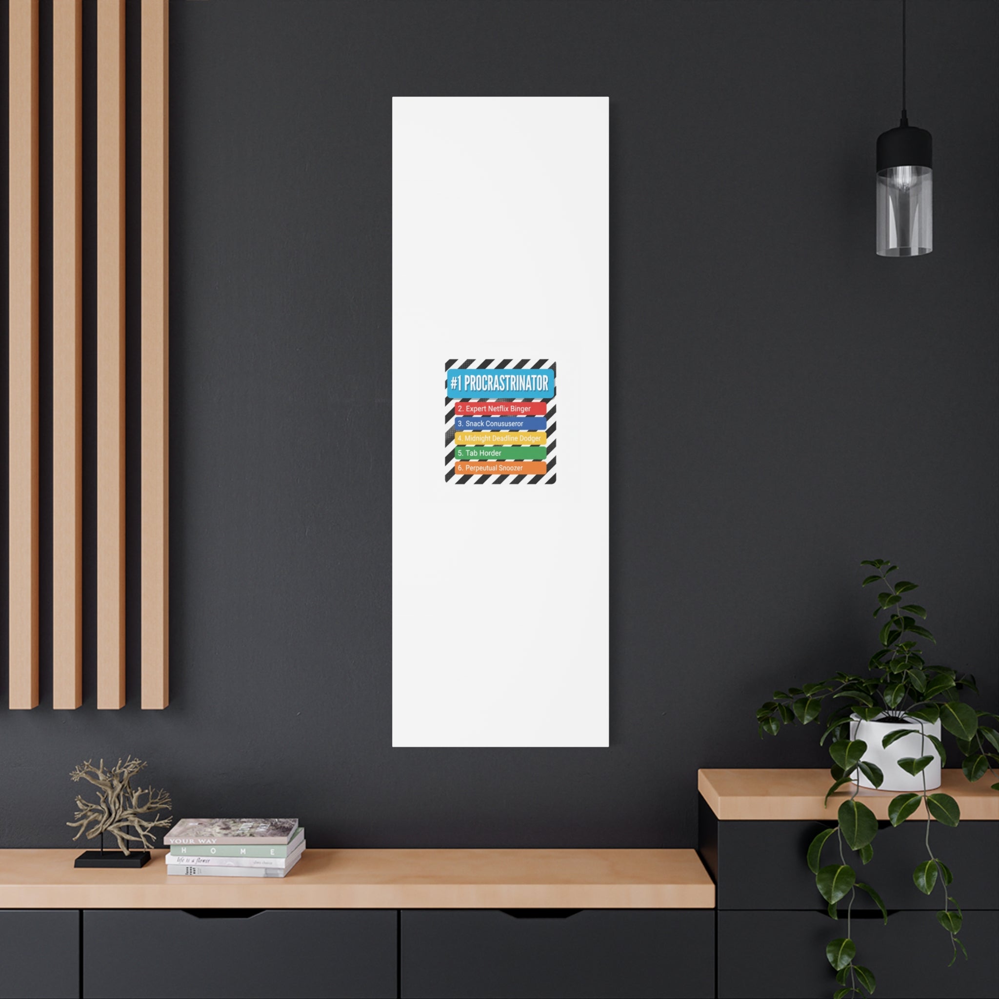#1 Procrastinator Canvas, Rank-Style List Poster | Top-List Ranking Obsession