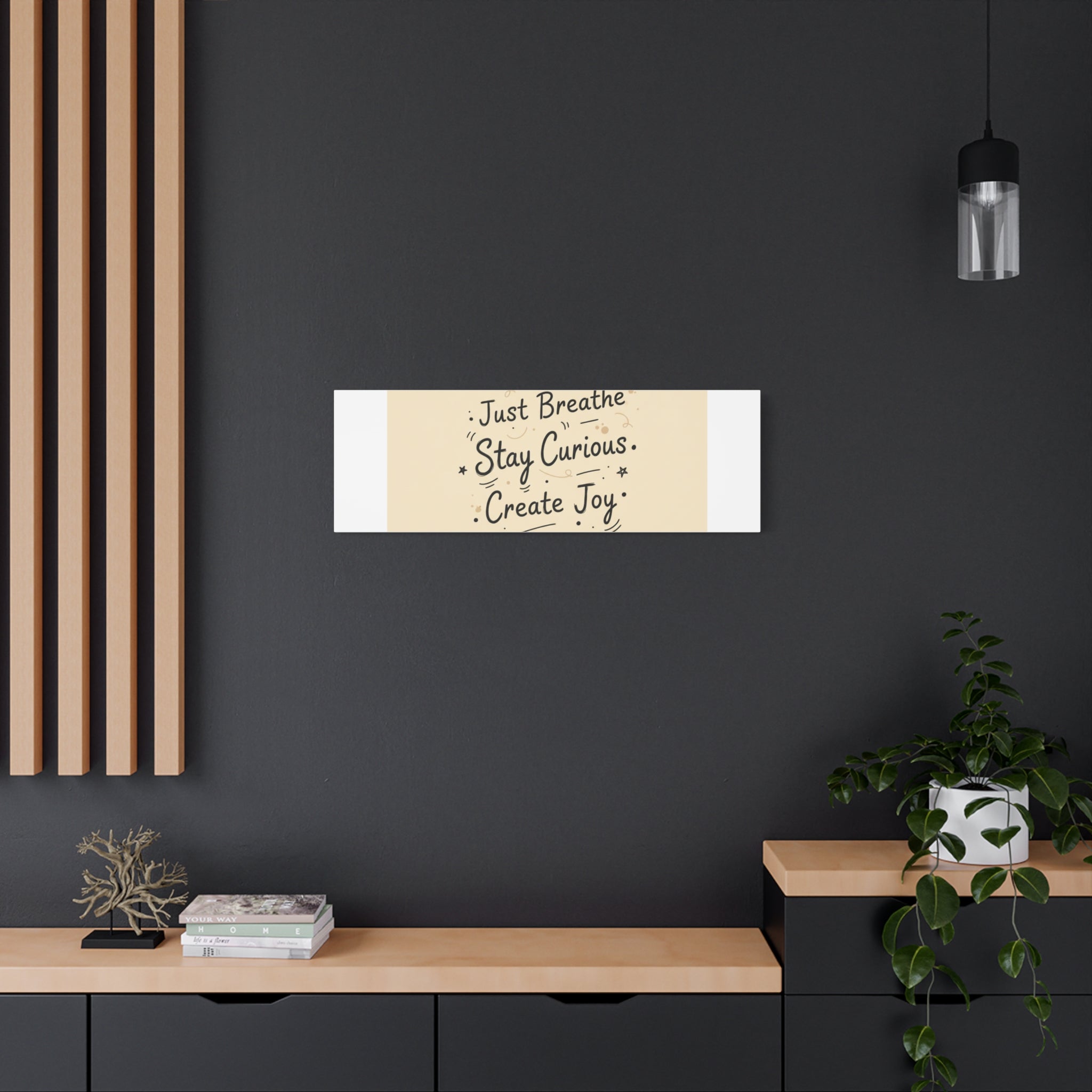 Just Breathe Stay Curious Create Joy Canvas | Messy Handwritten Typography, Doodle Text Art