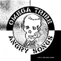 Omega Tribe - Angry Songs - 12 Inch Vinyl