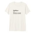 Funny Striker Definition Futbol T-Shirt - Casual Everyday Wear for Adults