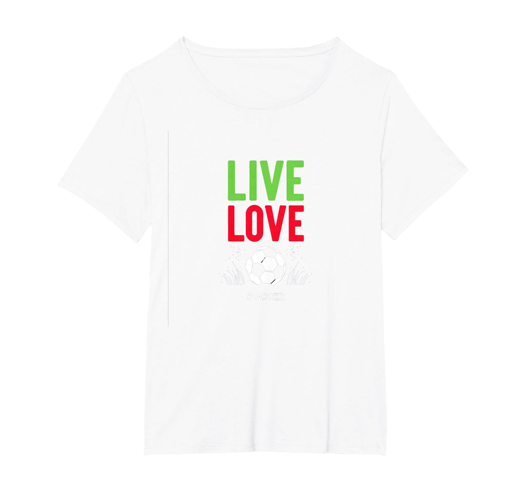 Live Love Soccer Inspiring Sports Fan T-Shirt - Novelty Apparel Unisex