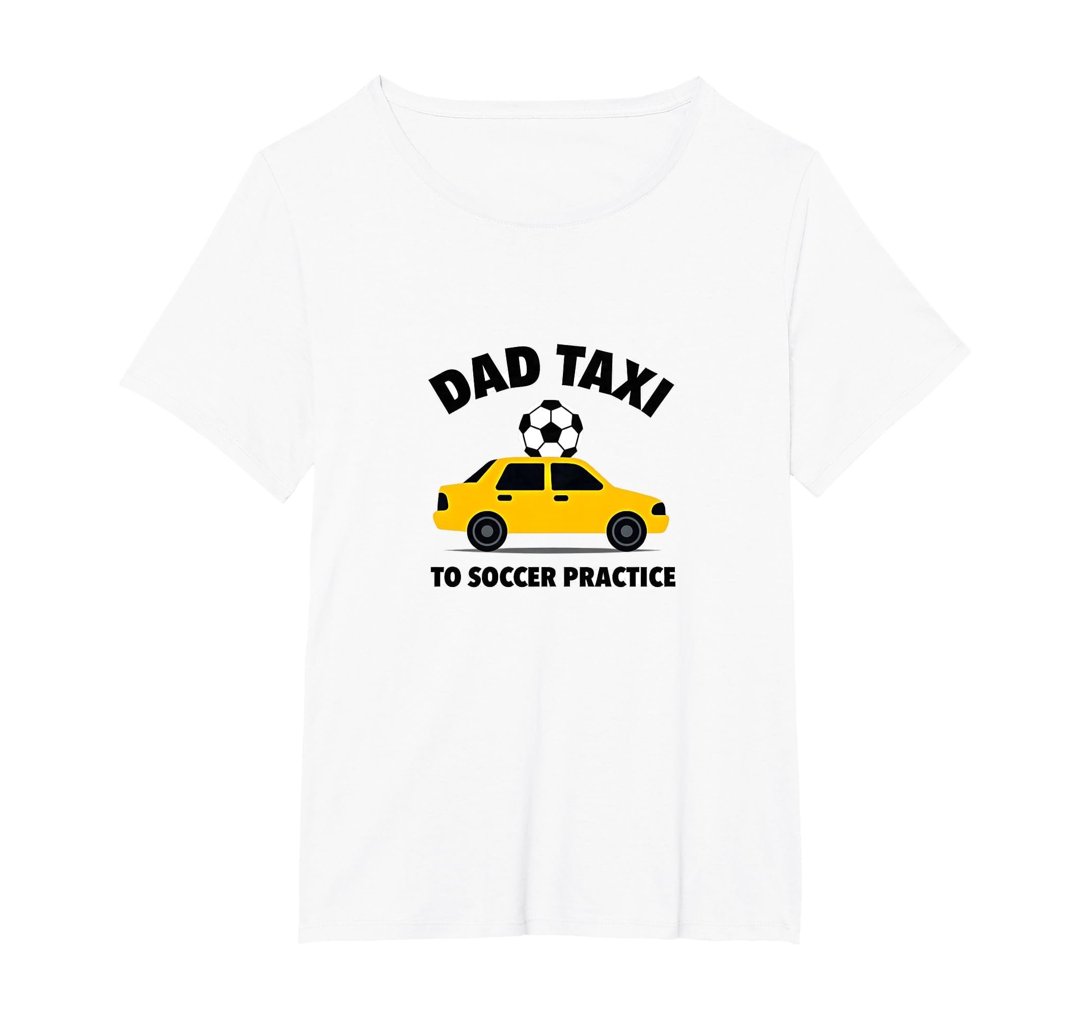 Dad Taxi To Soccer Practice Funny T-Shirt - Minimalist Print Men Women