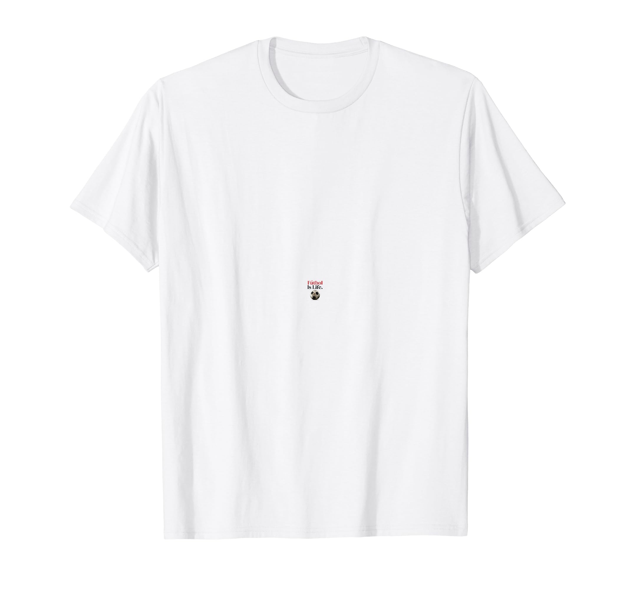 Futbol Is Life Soccer Fans Related T-Shirt - Minimalist Print Unisex