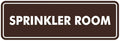 Signs ByLITA Standard Sprinkler Room Sign (Dark Brown) - Small