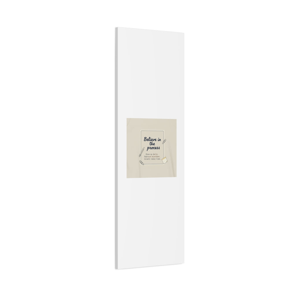 Believe in the Process Canvas | analogue note to self, handwritten reminder décor
