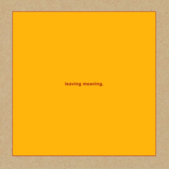 Leaving Meaning