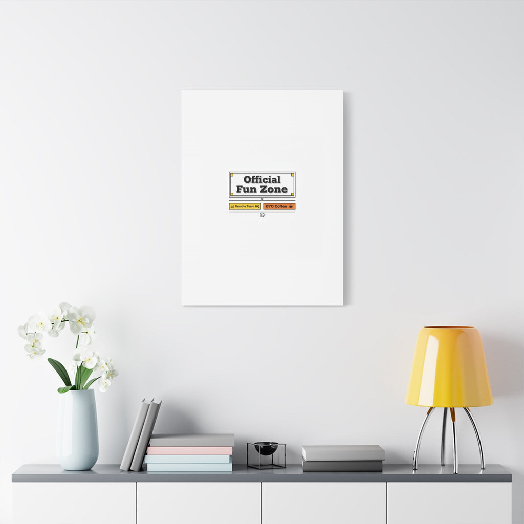 Official Fun Zone Canvas, Office Sign Parody, Workplace Humor, Notice Label