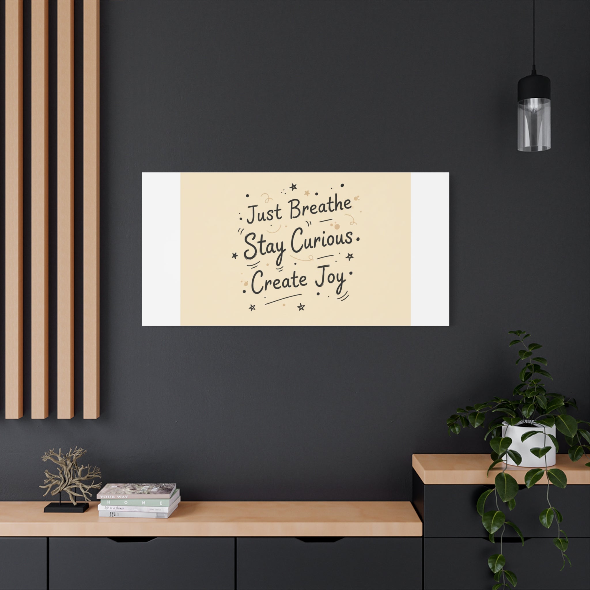 Just Breathe Stay Curious Create Joy Canvas | Messy Handwritten Typography, Doodle Text Art
