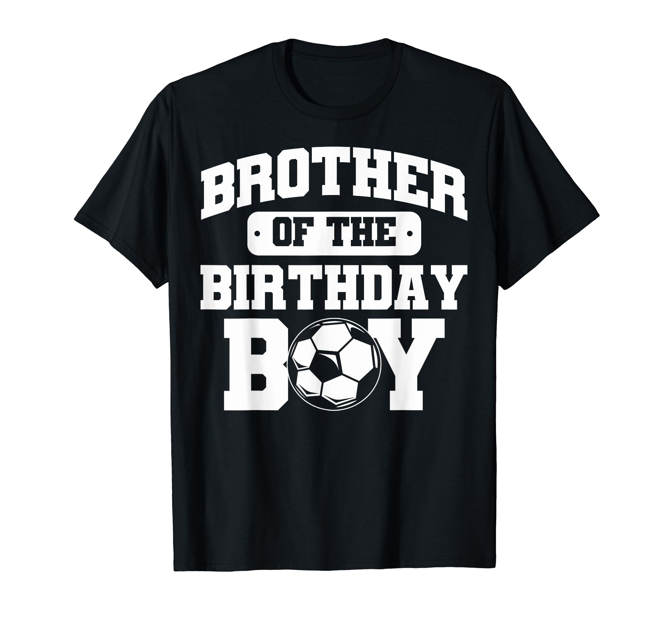 Soccer Birthday Soccer Brother T-Shirt - Minimalist Print for Adults
