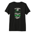 My Favorite Soccer Player Calls Me T-Shirt - Casual Everyday Wear Unisex