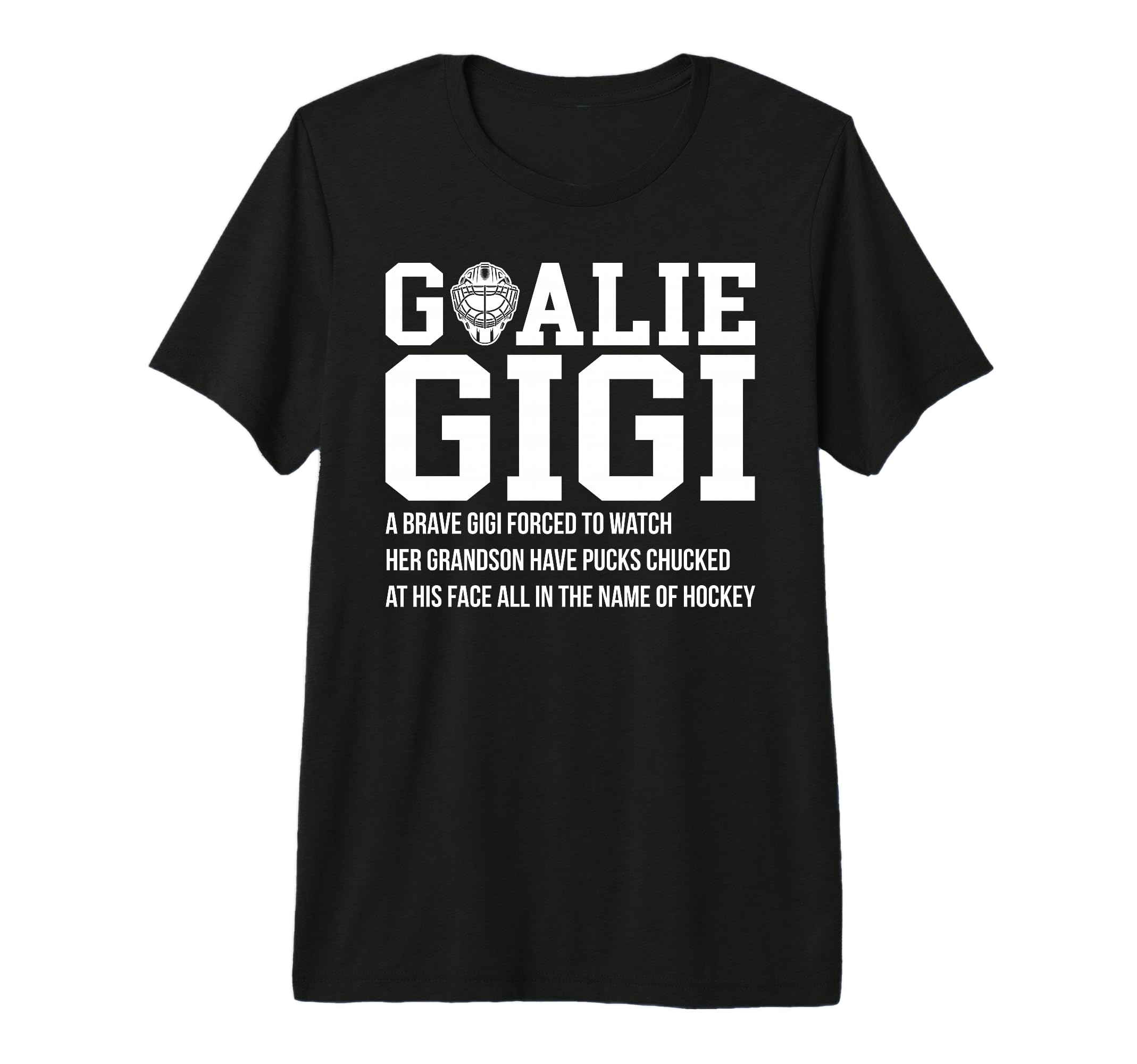 Hockey Goalie Gigi Hockey Keeper Gigi T-Shirt - Graphic Print Men Women