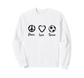 Soccer Motivation Soccer Fan Ball Sweatshirt - Casual Everyday Wear Unisex