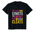 Beauty Streets Beast My Cleats T-Shirt - Fun Novelty Design Men Women