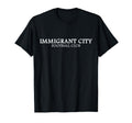 Immigrant City Football Club T-Shirt - Novelty Apparel for Adults