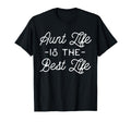 Funny Auntie Aunt Life Is Best Life T-Shirt - Minimalist Print Men Women