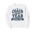 Coach Year Sports Athletics Sweatshirt - Custom Art Print for Adults