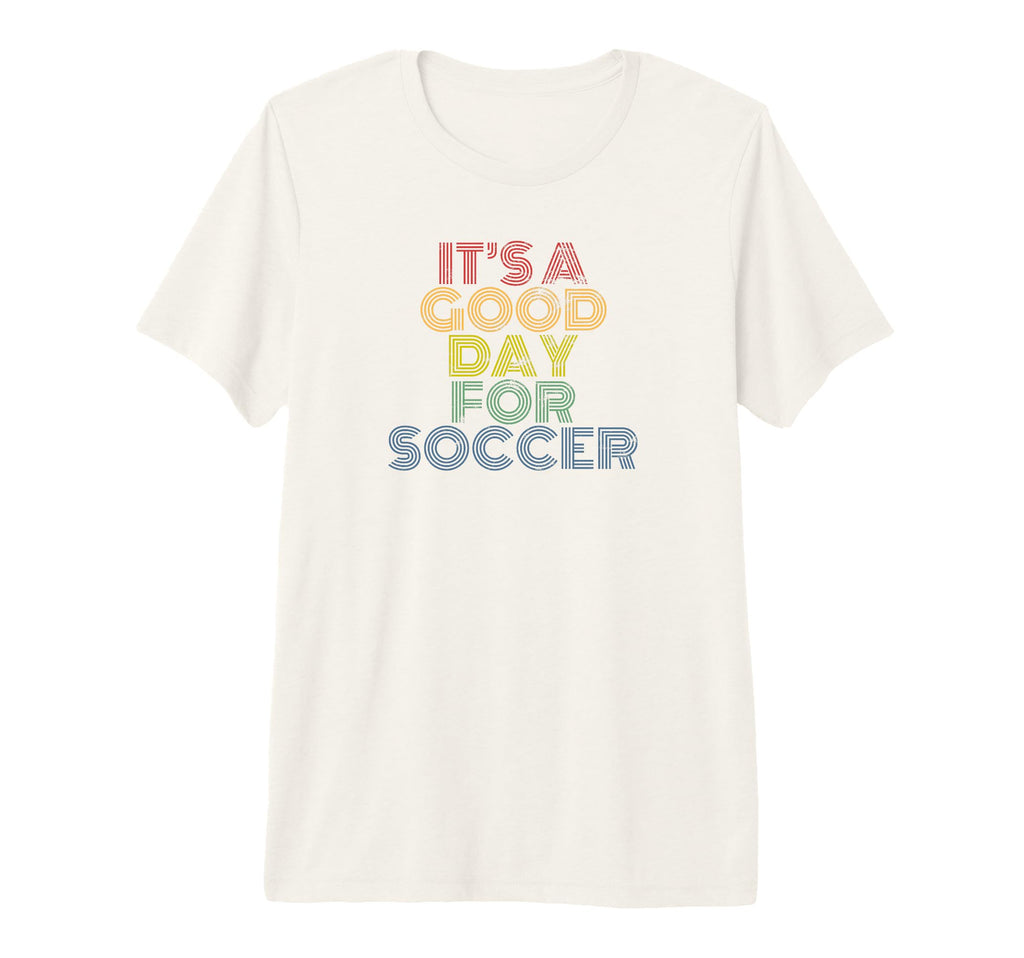 Its Good Day Soccer 70S Distressed Tri T-Shirt - Graphic Print Men Women