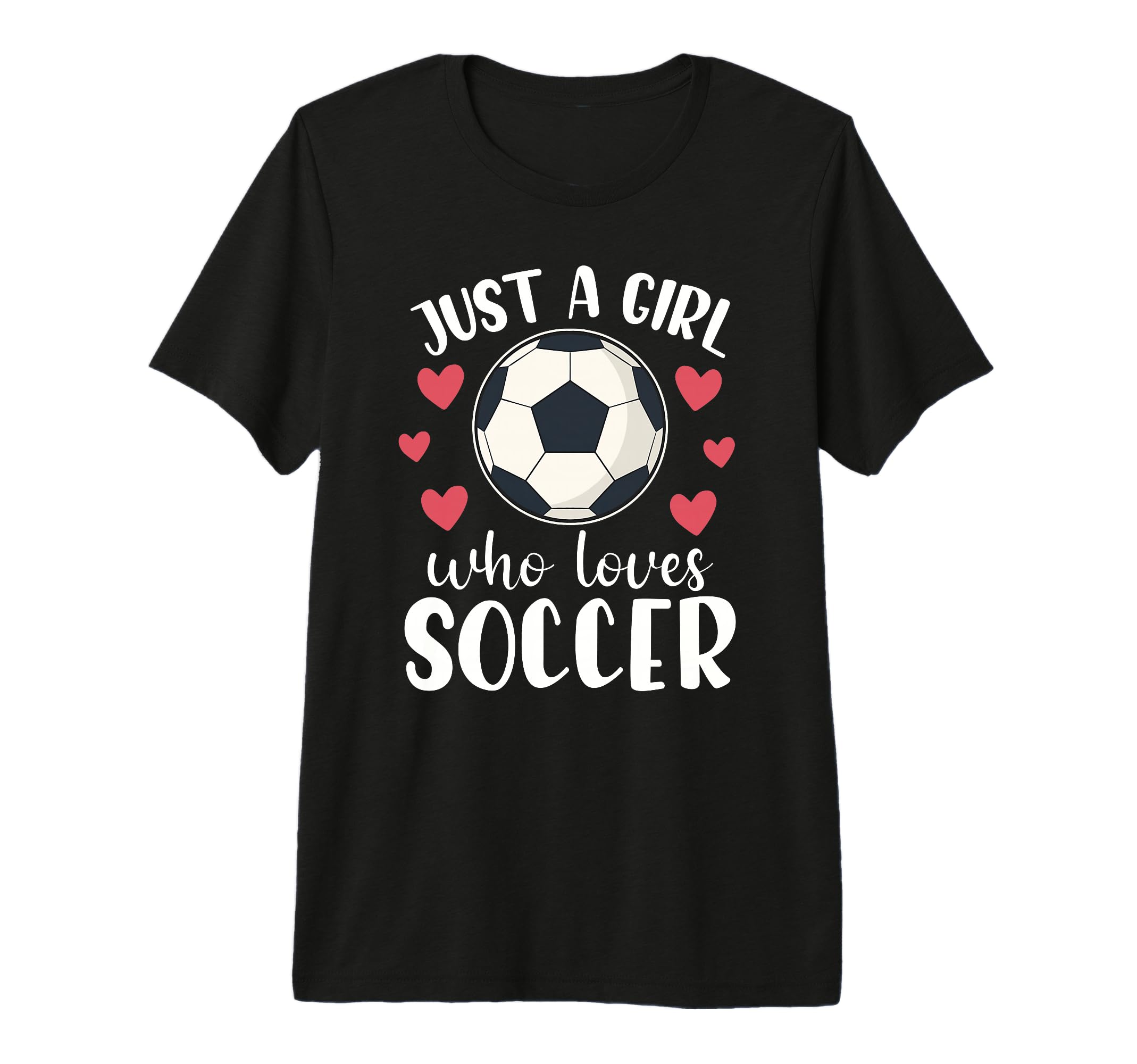 Just Who Loves Soccer Female Player T-Shirt - Aesthetic Graphic Men Women