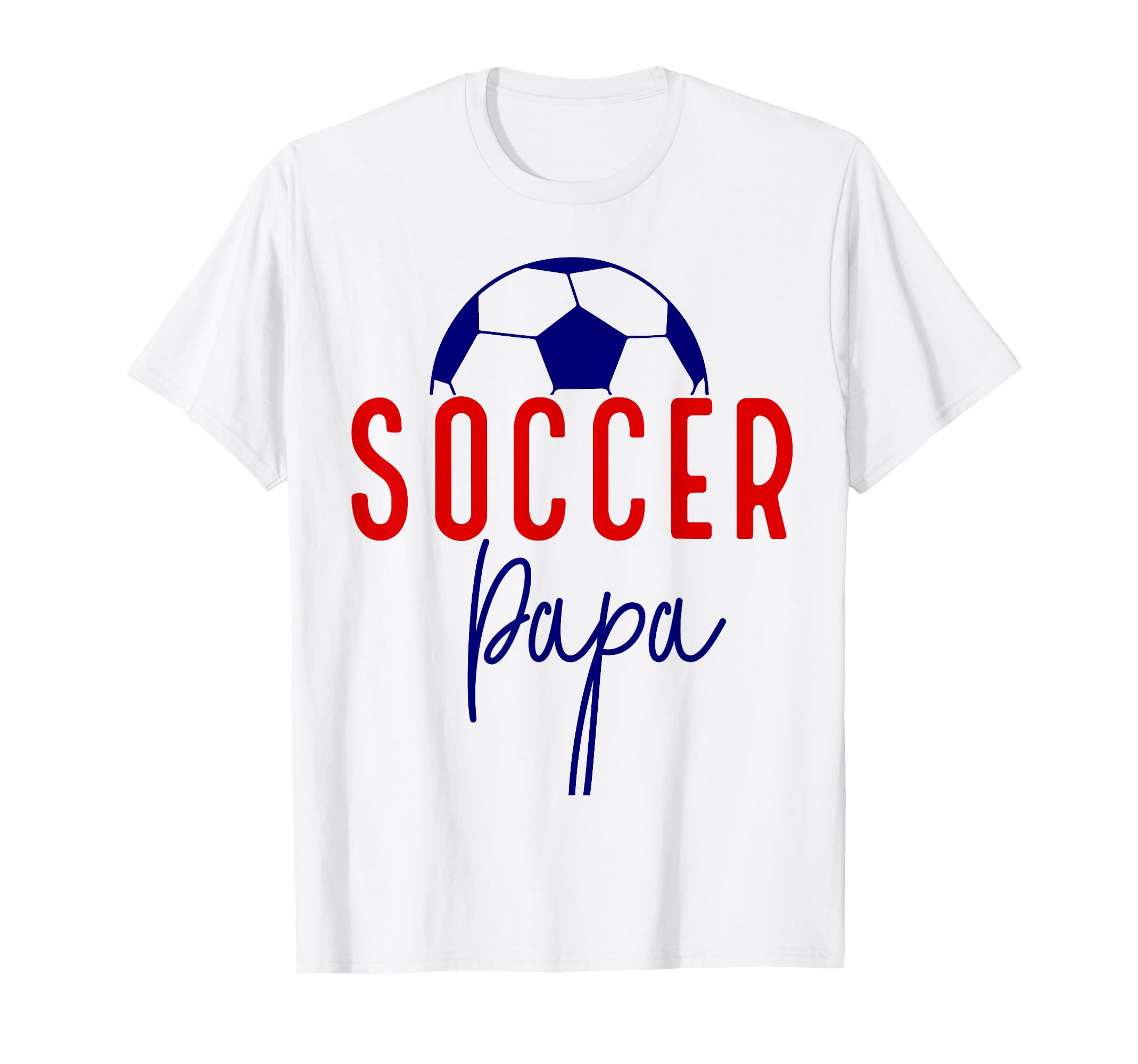 Soccer Papa Soccer Dad Daddy Soccer T-Shirt - Unique Graphic Men Women