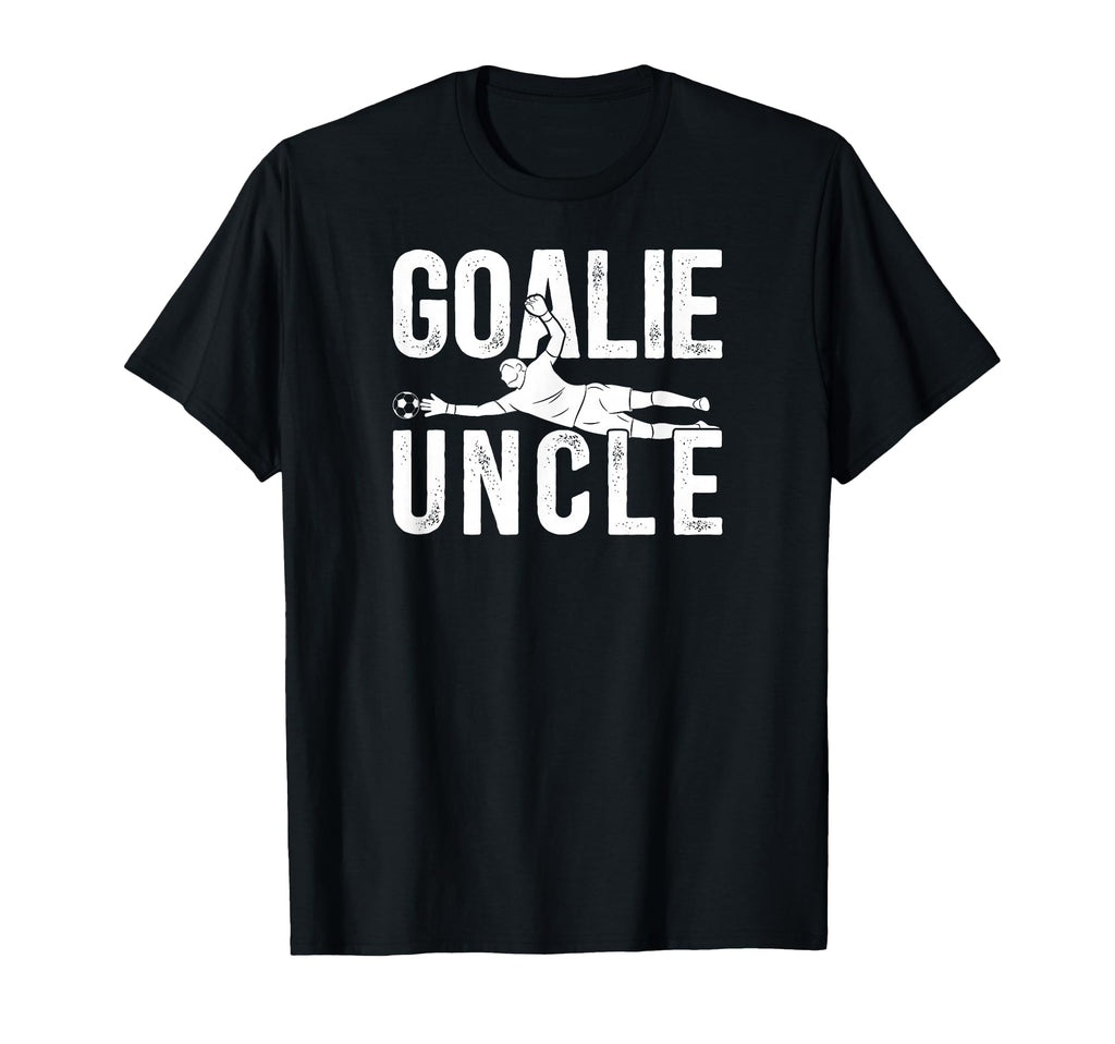 Soccer Goalie Uncle Soccer Goalkeeper T-Shirt - Novelty Apparel Men Women