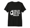 Holler Soccer Football Goal Striker T-Shirt - Novelty Apparel Men Women