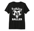 10Th Birthday Baller Funny 10 Year Old T-Shirt - Streetwear Style Unisex
