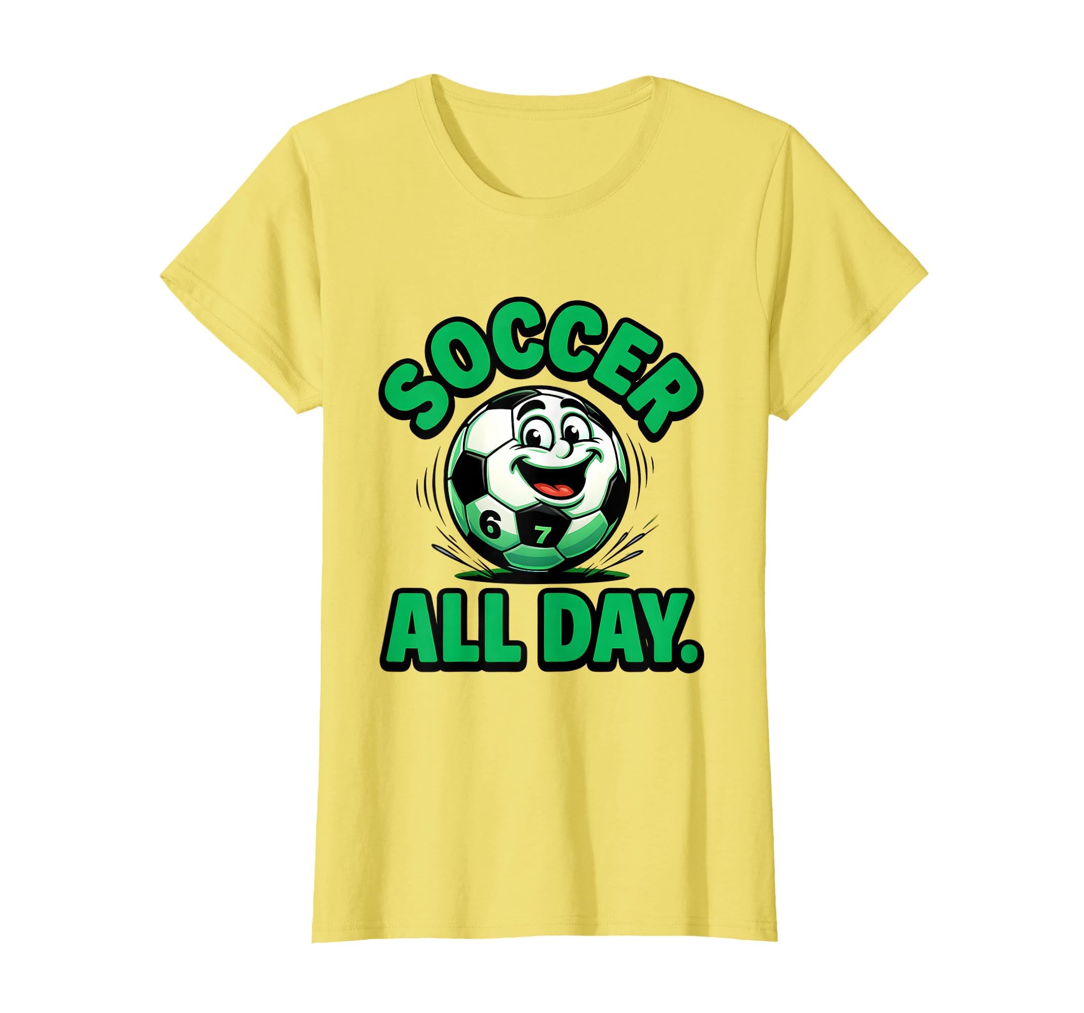 Soccer All Day Football Fans T-Shirt - Casual Everyday Wear for Adults