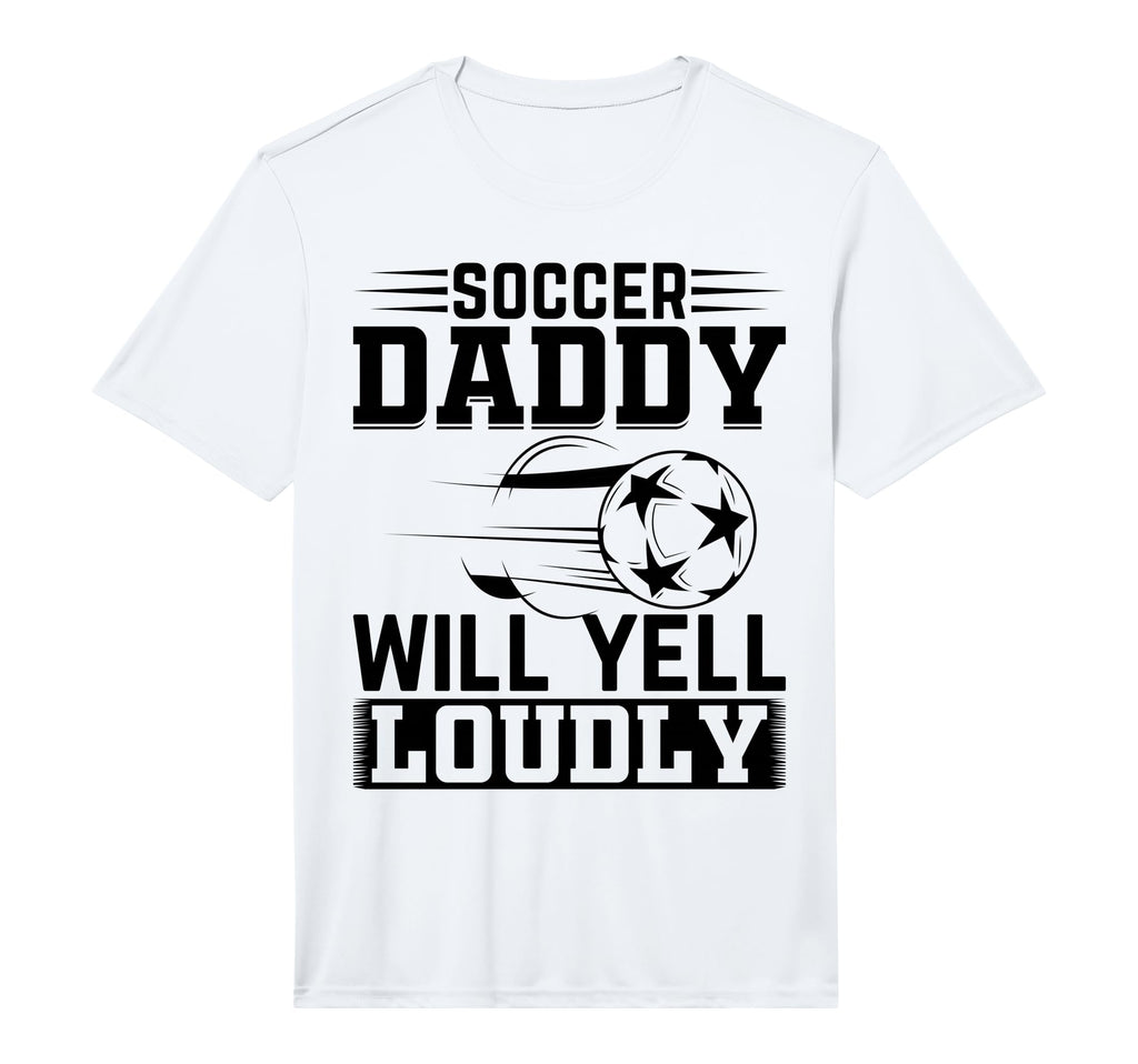 Mens Soccer Daddy Will Yell Loudly T-Shirt - Minimalist Print Men Women