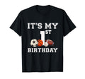 Its My 1St Birthday Baseball Soccer T-Shirt - Casual Everyday Wear Unisex