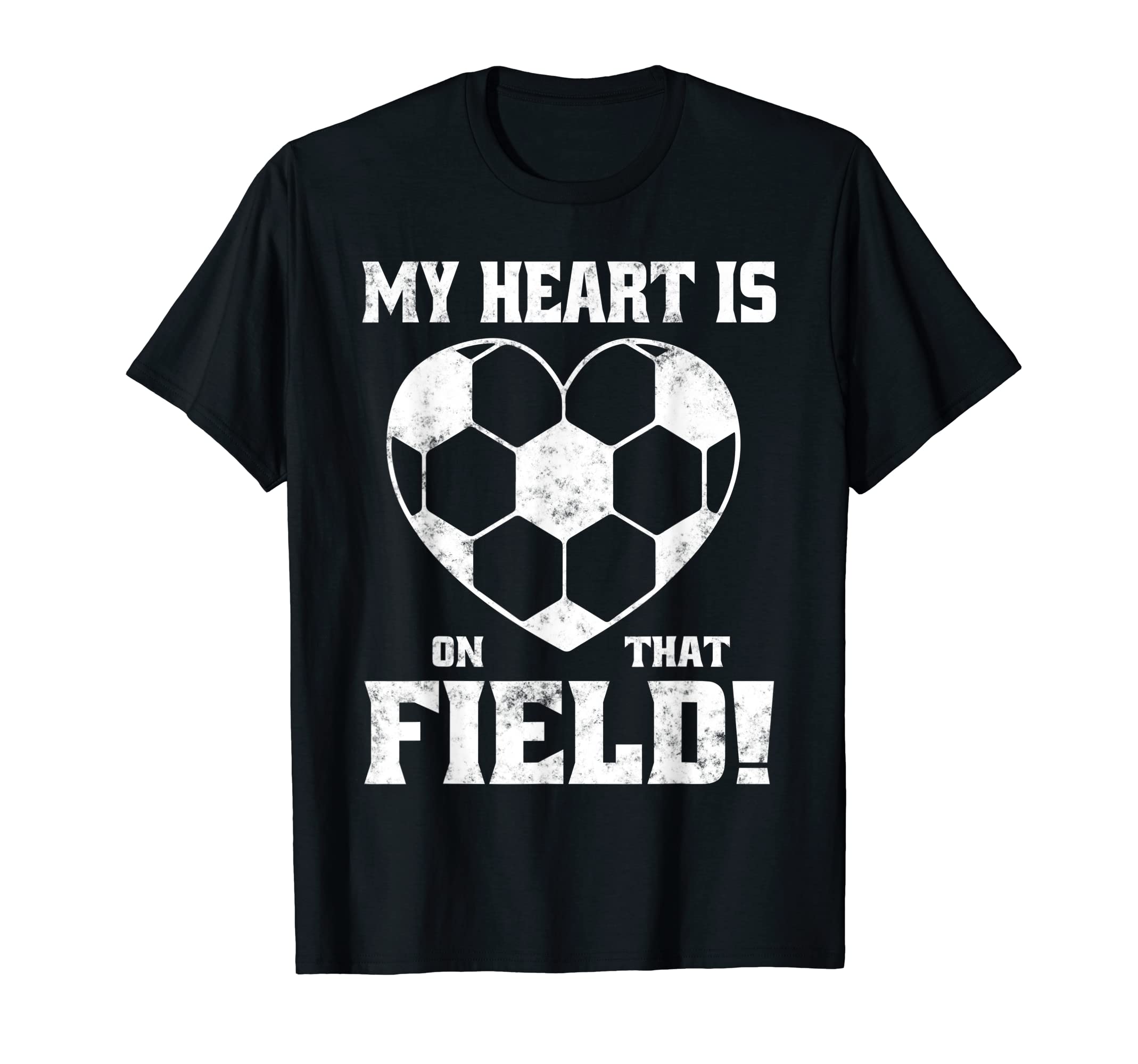 My Heart Is That Field Soccer Funny T-Shirt - Unique Graphic Unisex