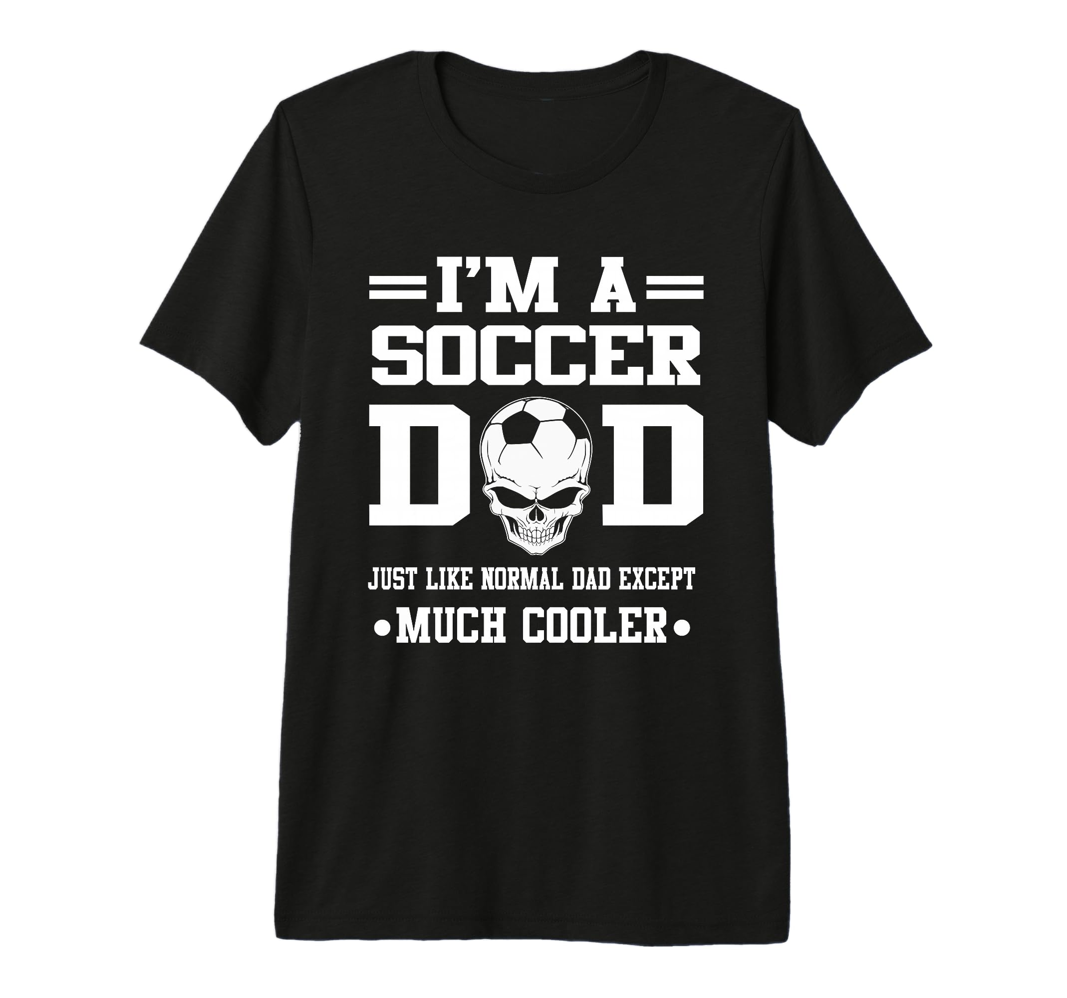 Im Soccer Dad Skull Softball Player T-Shirt - Streetwear Style Men Women