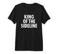 Mens Soccer Dad King Sideline Funny Tri T-Shirt - Graphic Print Men Women