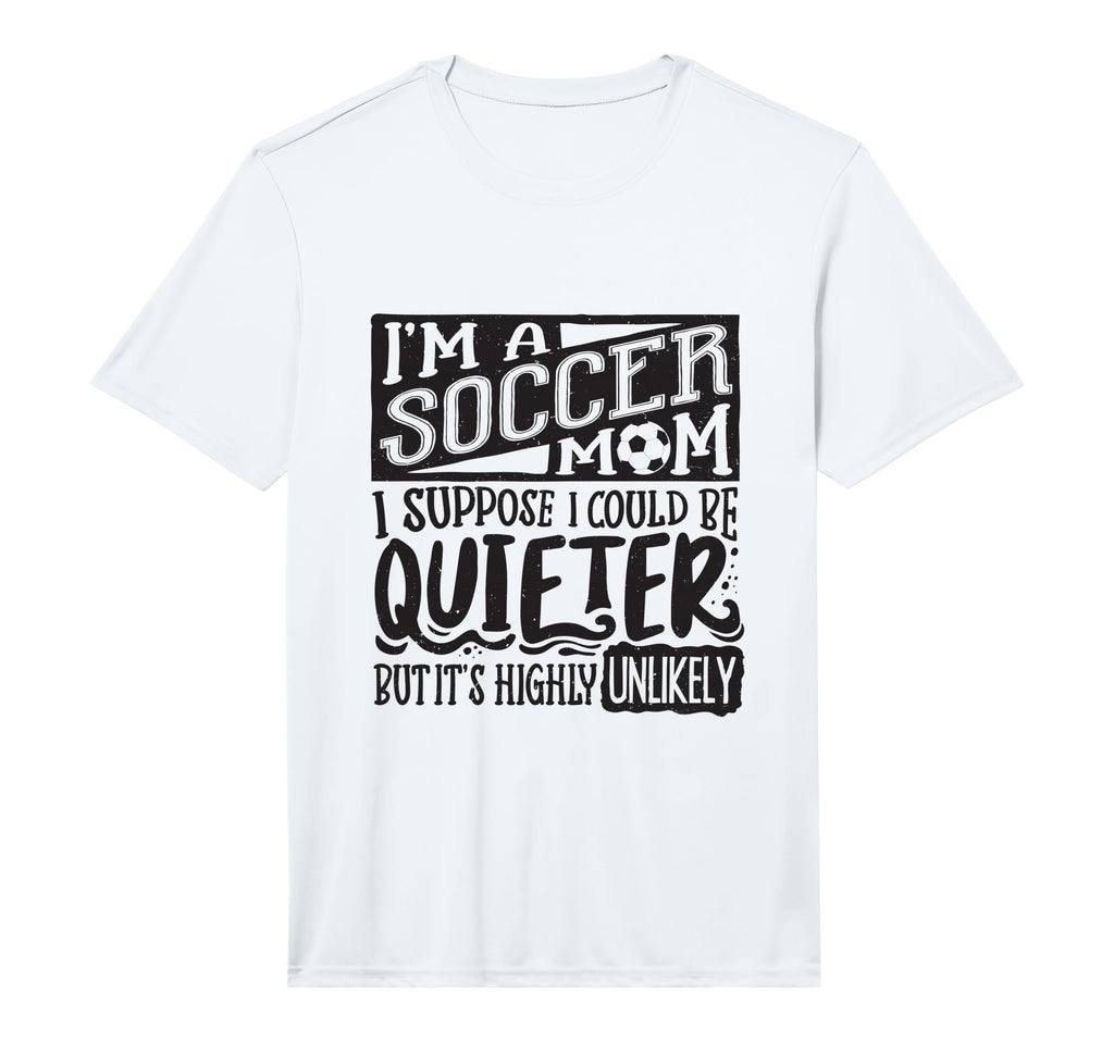 Soccer Mom Soccer Lover Soccer T-Shirt - Casual Everyday Wear Unisex