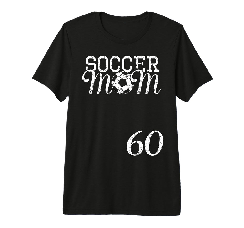 Soccer Mom Jersey Number 60 Favorite T-Shirt - Novelty Apparel Men Women